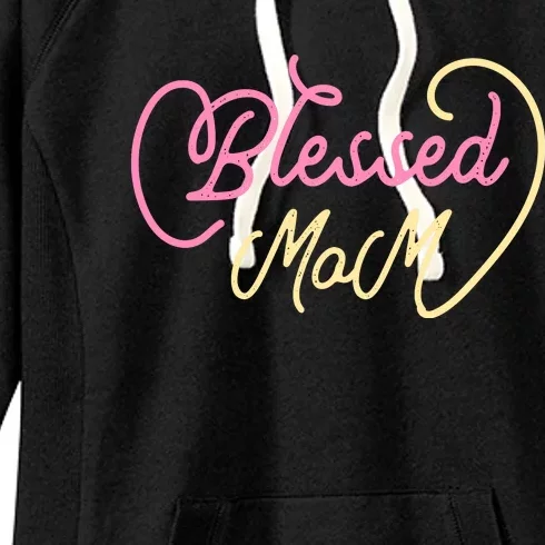 Blessed Mom T Women's Fleece Hoodie