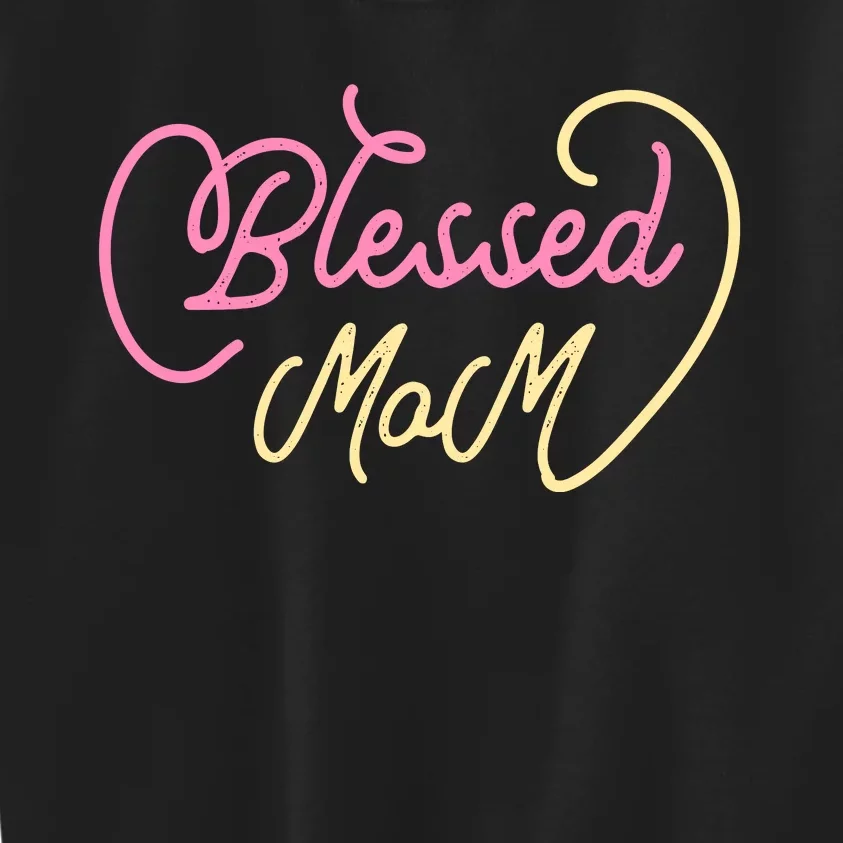 Blessed Mom T Kids Sweatshirt