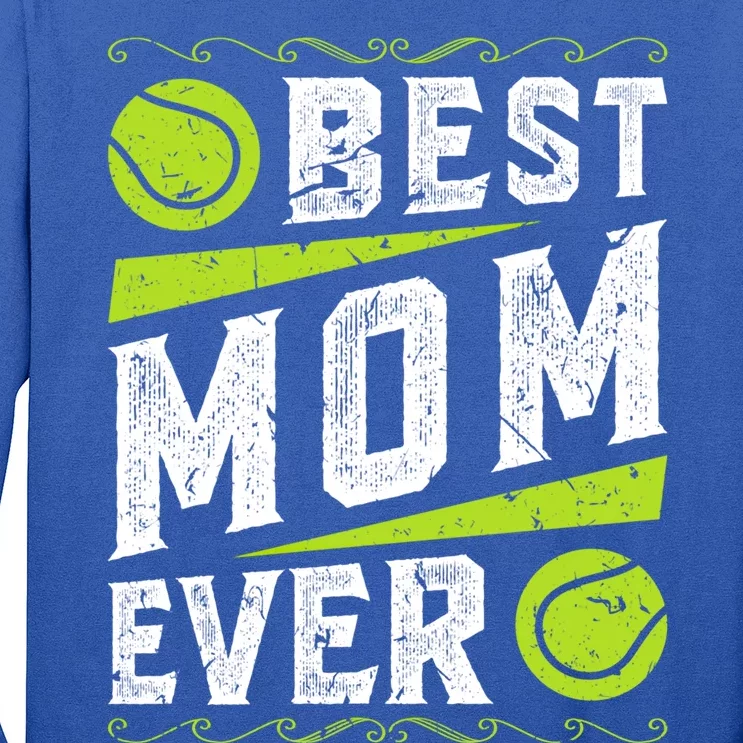 Best Mom Tennis Gift Long Sleeve Shirt