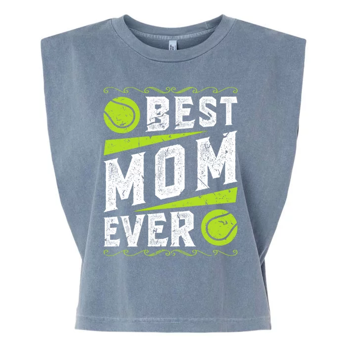 Best Mom Tennis Gift Garment-Dyed Women's Muscle Tee