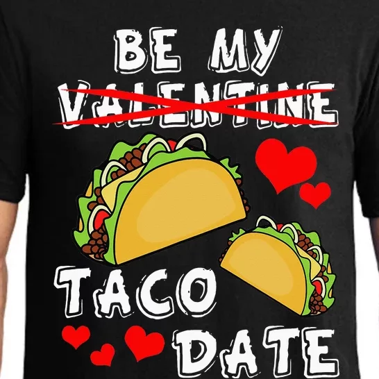 Be My Taco Date Funny Valentine's Day Burrito Taco Pajama Set