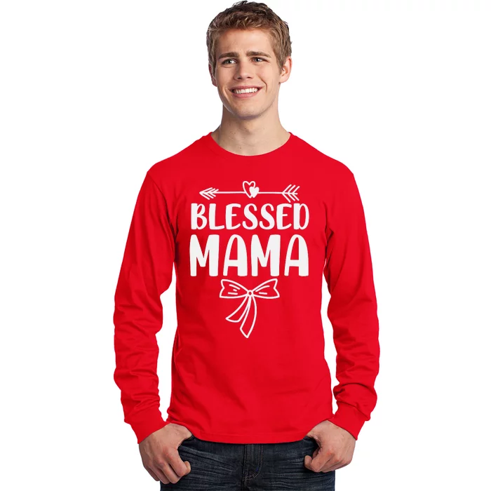 Blessed Mama Tee For Women Funny Mama Gifts Long Sleeve Shirt