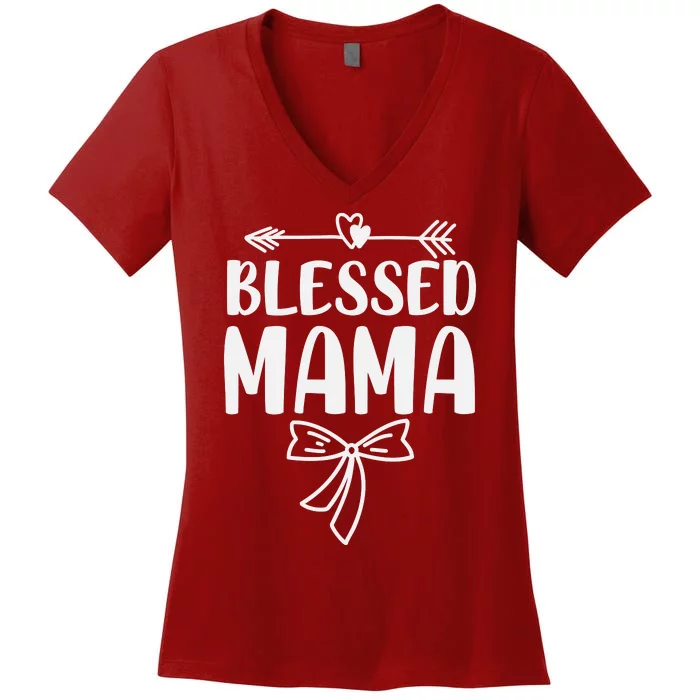 Blessed Mama Tee For Women Funny Mama Gifts Women's V-Neck T-Shirt