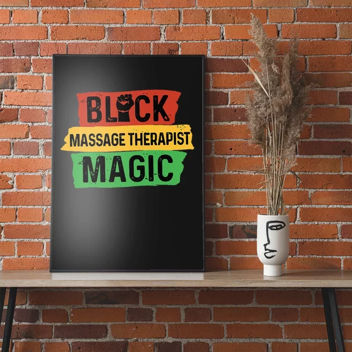 Black Massage Therapist Magic Afrocentric Massage Therapy Poster