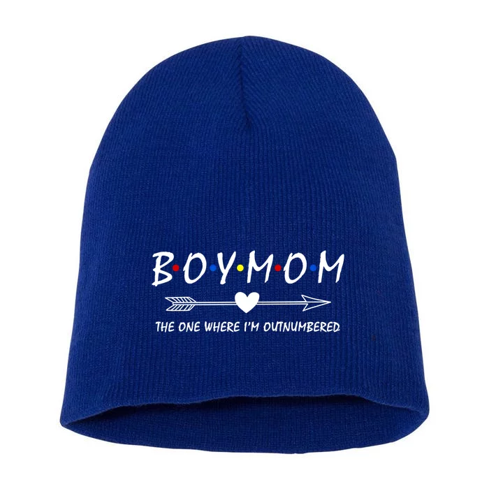 Boy Mom The One Where Im Outnumbered Mama Mom Of Meaningful Gift Short Acrylic Beanie