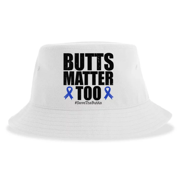 Butts Matter Too Save The Butts Colon Cancer Awareness Sustainable Bucket Hat