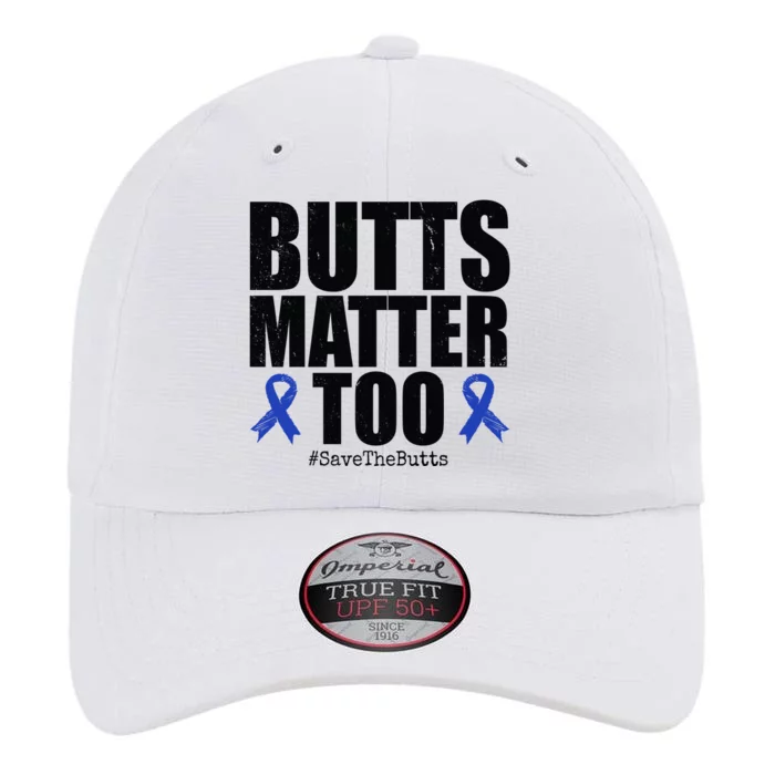 Butts Matter Too Save The Butts Colon Cancer Awareness The Original Performance Cap