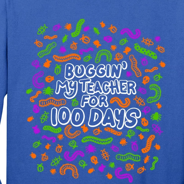 Buggin' My Teacher For 100 Days Of School Brighter Gift Long Sleeve Shirt