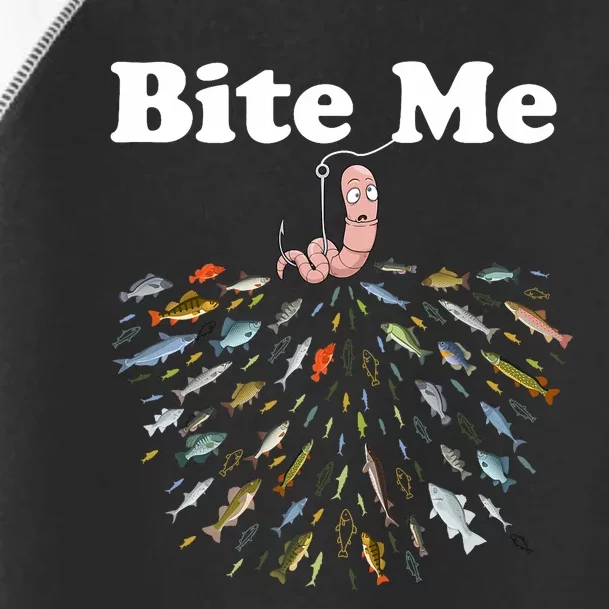 Bite Me Unique Fishing Gift For Fishing Lovers Toddler Fine Jersey T-Shirt