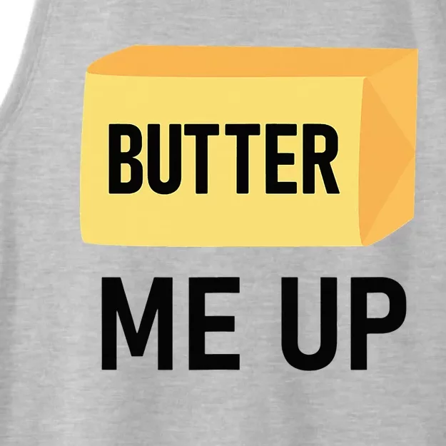 Butter Me Up Funny Jokes Sarcastic Ladies Tri-Blend Wicking Tank