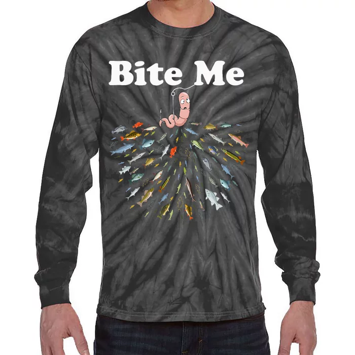 Bite Me Unique Fishing Gift For Fishing Lovers Tie-Dye Long Sleeve Shirt