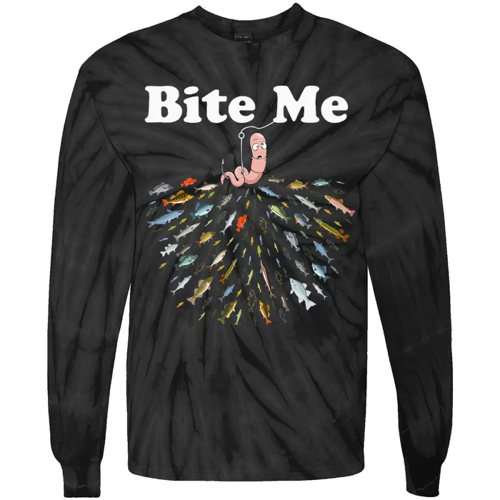 Bite Me Unique Fishing Gift For Fishing Lovers Tie-Dye Long Sleeve Shirt