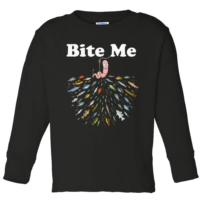 Bite Me Unique Fishing Gift For Fishing Lovers Toddler Long Sleeve Shirt