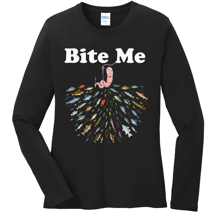 Bite Me Unique Fishing Gift For Fishing Lovers Ladies Long Sleeve Shirt