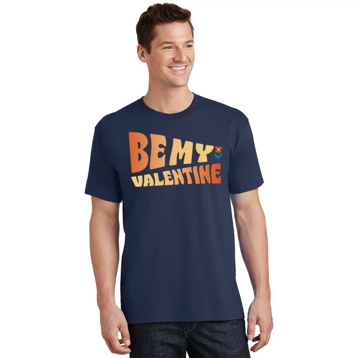 Be My Valentine Floral Cute Gift T-Shirt