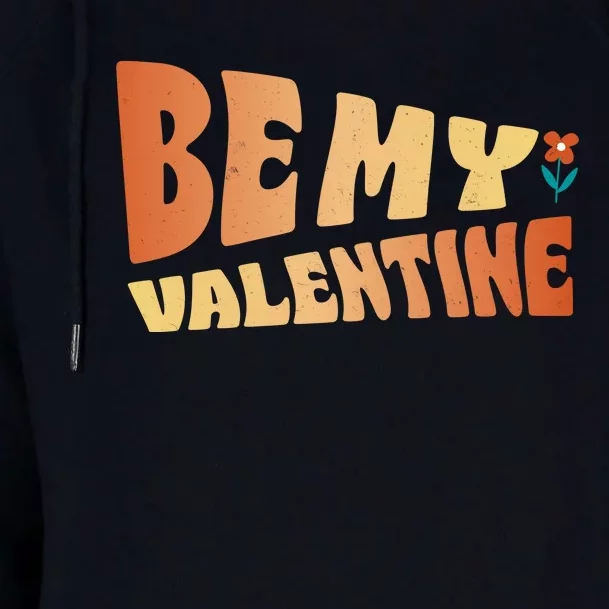 Be My Valentine Floral Cute Gift Womens Funnel Neck Pullover Hood