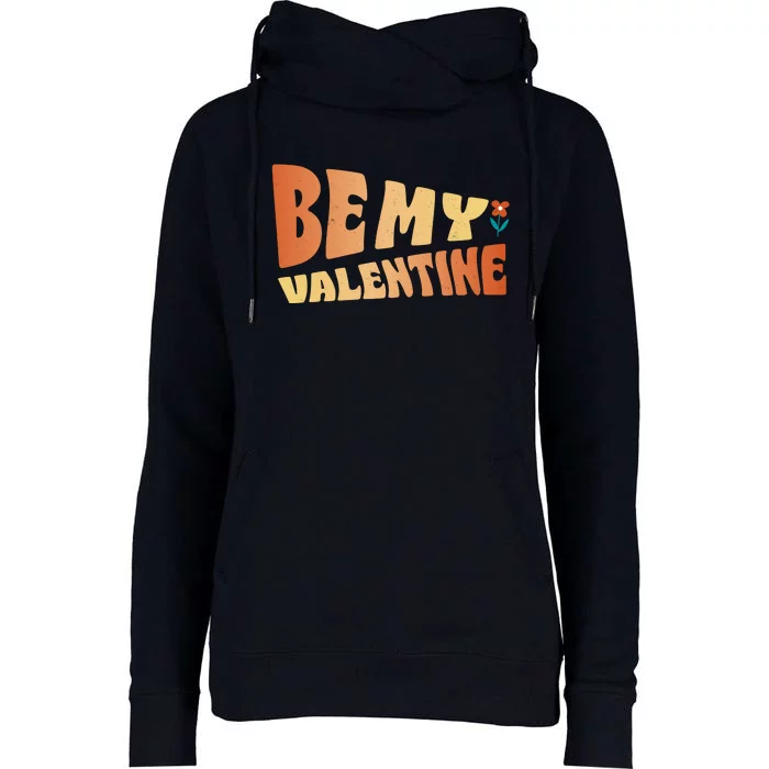 Be My Valentine Floral Cute Gift Womens Funnel Neck Pullover Hood