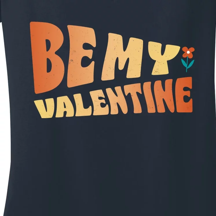 Be My Valentine Floral Cute Gift Women's V-Neck T-Shirt