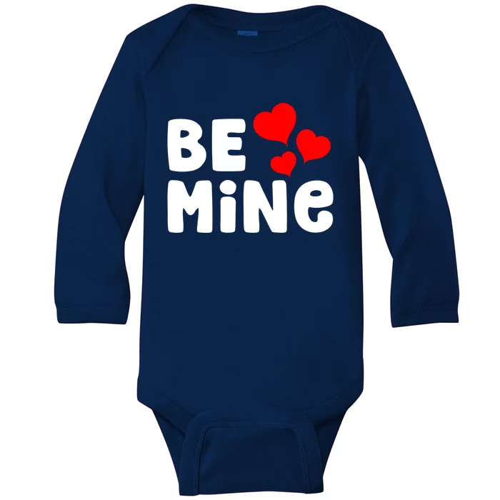 Be Mine Valentine's Day Funny Gift Baby Long Sleeve Bodysuit