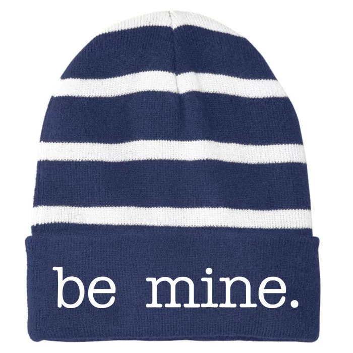 Be Mine Valentine Funny Cute Valentines Day Striped Beanie with Solid Band