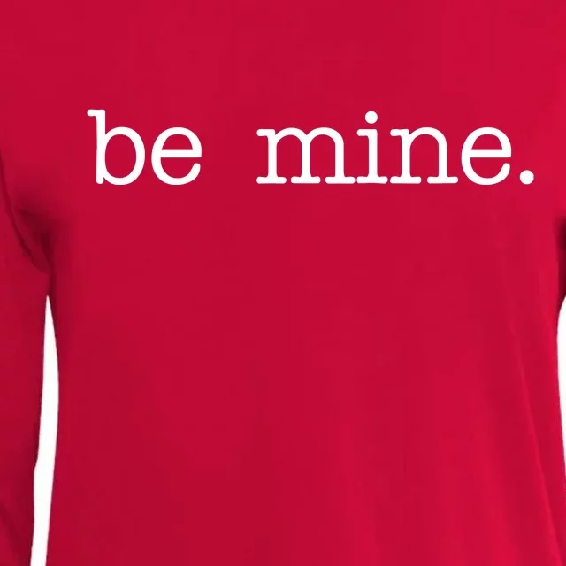 Be Mine Valentine Funny Cute Valentines Day Womens Cotton Relaxed Long Sleeve T-Shirt