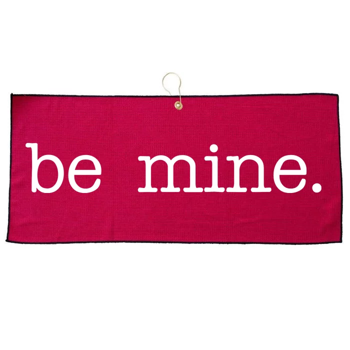 Be Mine Valentine Funny Cute Valentines Day Large Microfiber Waffle Golf Towel