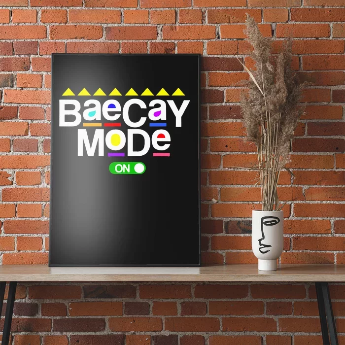 Baecay Mode Vacation Boyfriend Girlfriend 80s 90s Poster