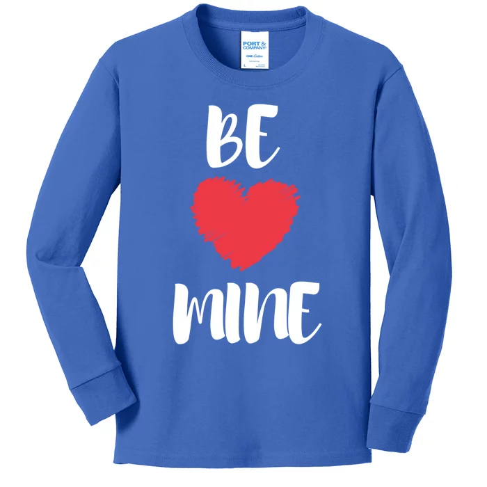 Be Mine Valentine's Day Phrases Meaningful Gift Kids Long Sleeve Shirt