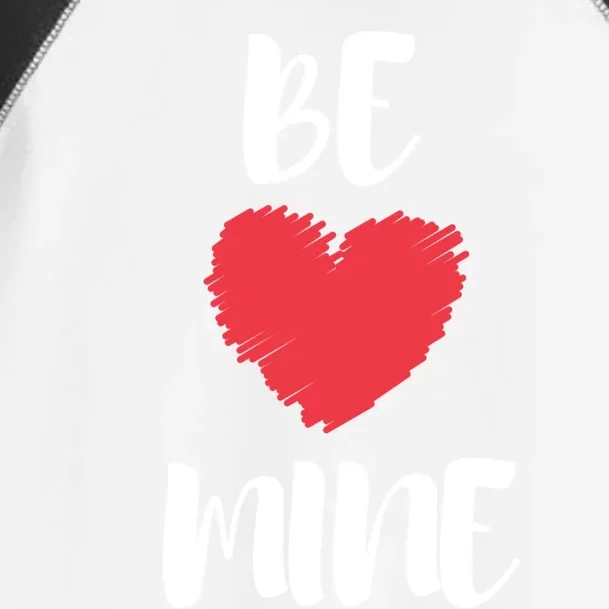 Be Mine Valentine's Day Phrases Meaningful Gift Toddler Fine Jersey T-Shirt