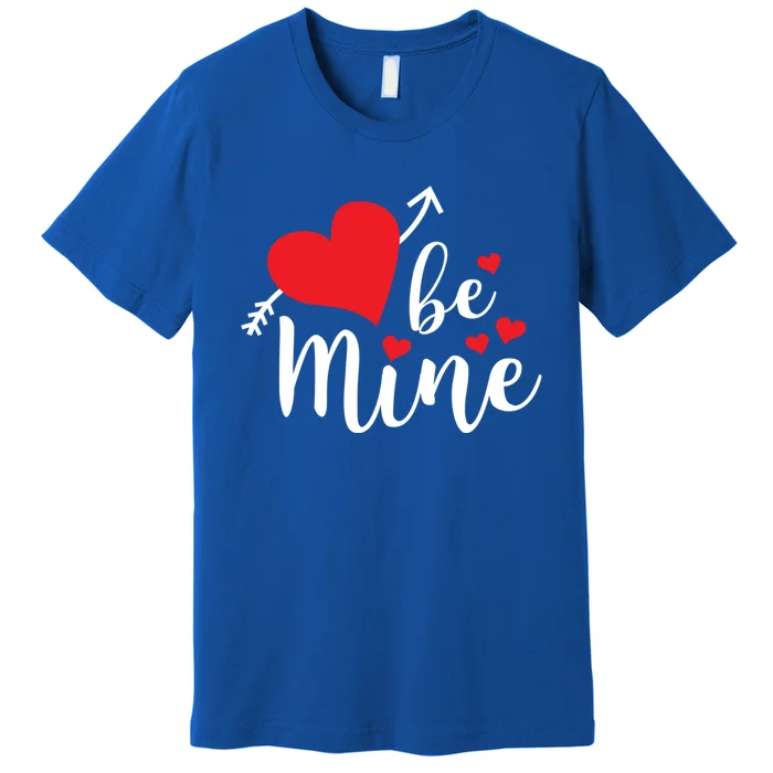 Be Mine Valentine's Day Cute Heart Gift Premium T-Shirt