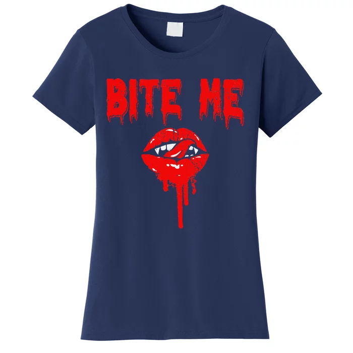 Bite Me Vampire Lover Dripping Blood Spooky Halloween Lover Women's T-Shirt