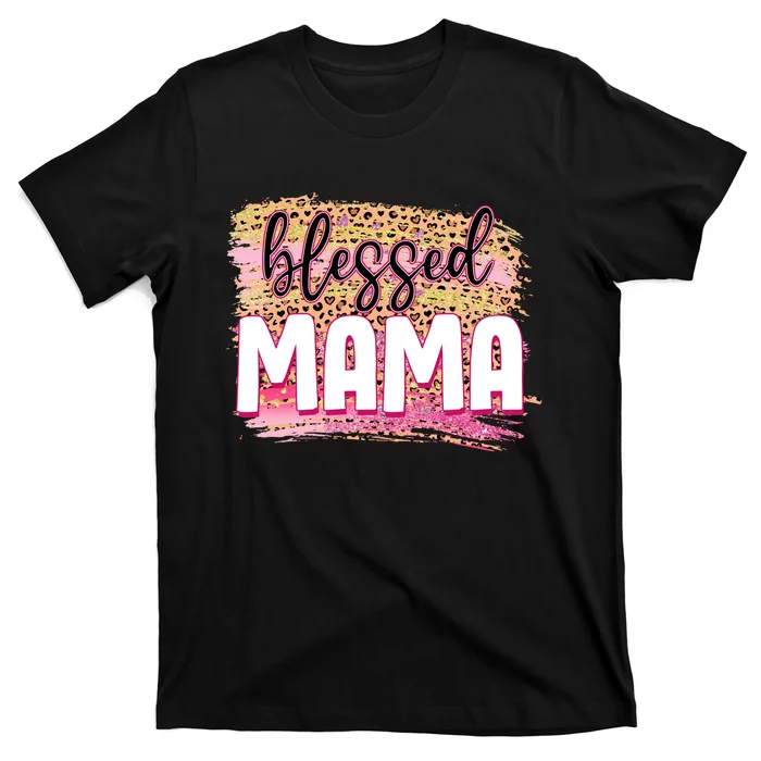 Blessed Mama Valentines Gift For Mom Mother's Day T-Shirt