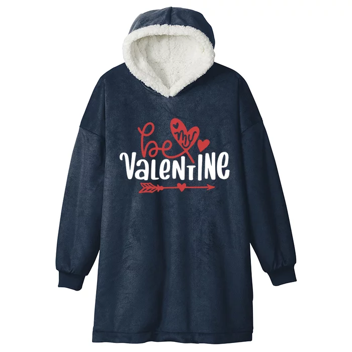 Be My Valentine Cute Gift Hooded Wearable Blanket