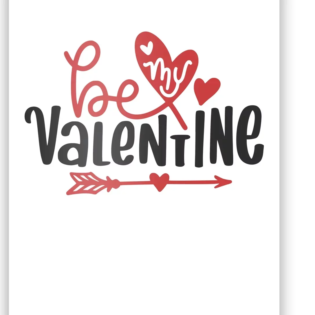 Be My Valentine Cute Gift Poster