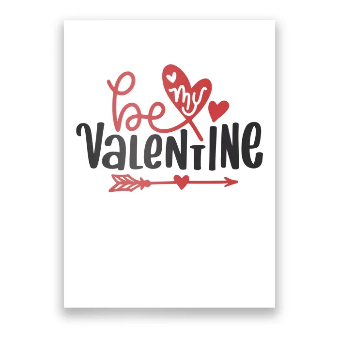 Be My Valentine Cute Gift Poster