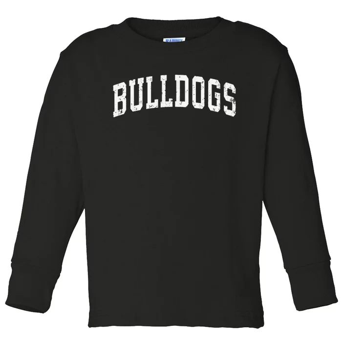 Bulldogs Mascot Vintage Athletic Sports Name Design Toddler Long Sleeve Shirt