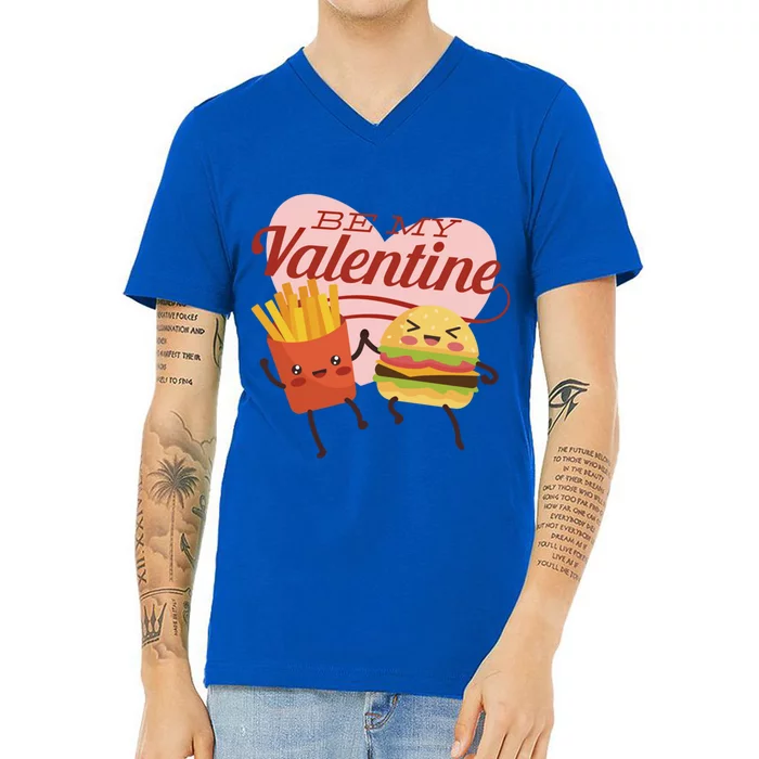 Be My Valentine L Cute Valentines Day Fries And Hamburger Gift V-Neck T-Shirt