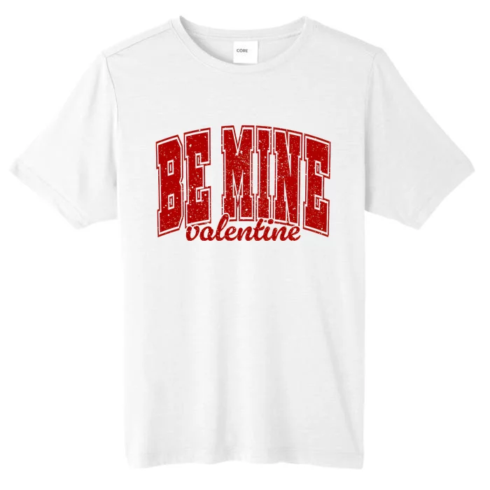 Be Mine Valentine Matching Couple Lover ChromaSoft Performance T-Shirt