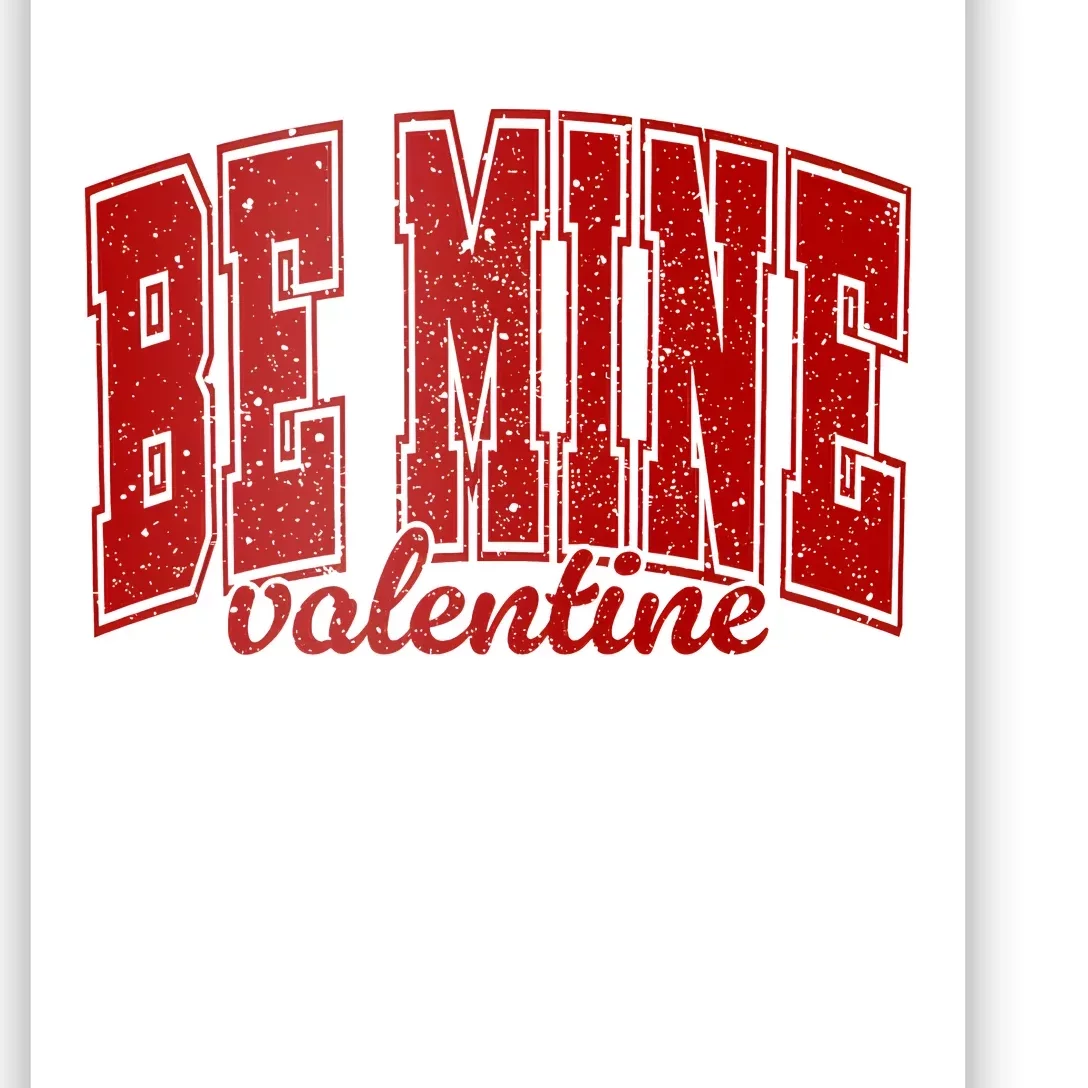 Be Mine Valentine Matching Couple Lover Poster