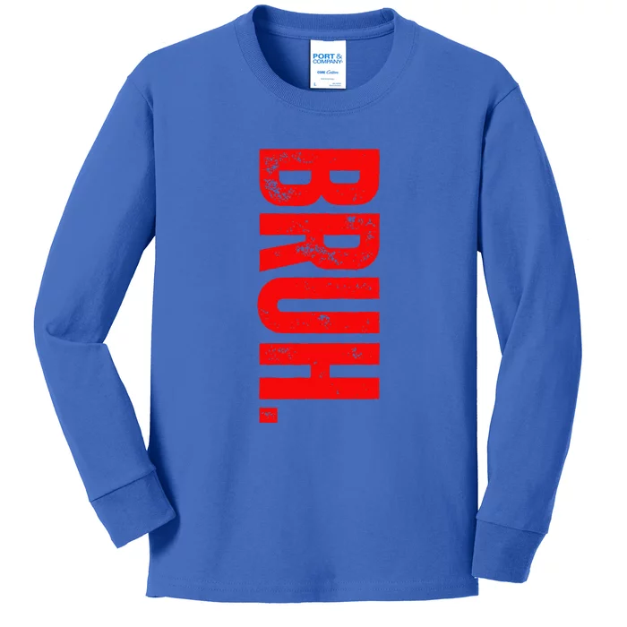 Bruh Meme Vintage Saying Brother Greeting Kids Long Sleeve Shirt