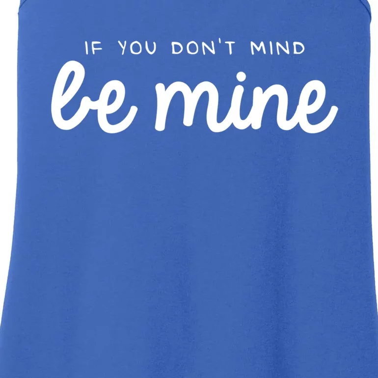 Be Mine Valentine's Day Funny Gift Ladies Essential Tank