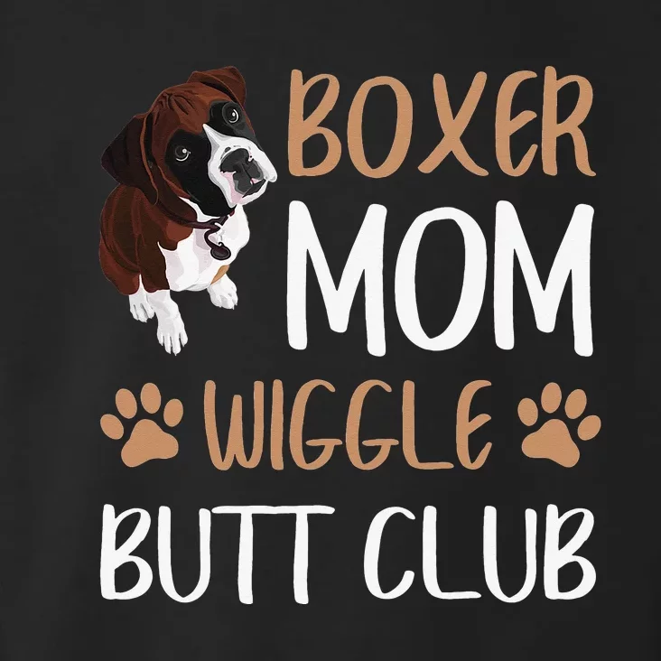 Boxer Mom Wiggle Butt Club Dog Lover Toddler Hoodie