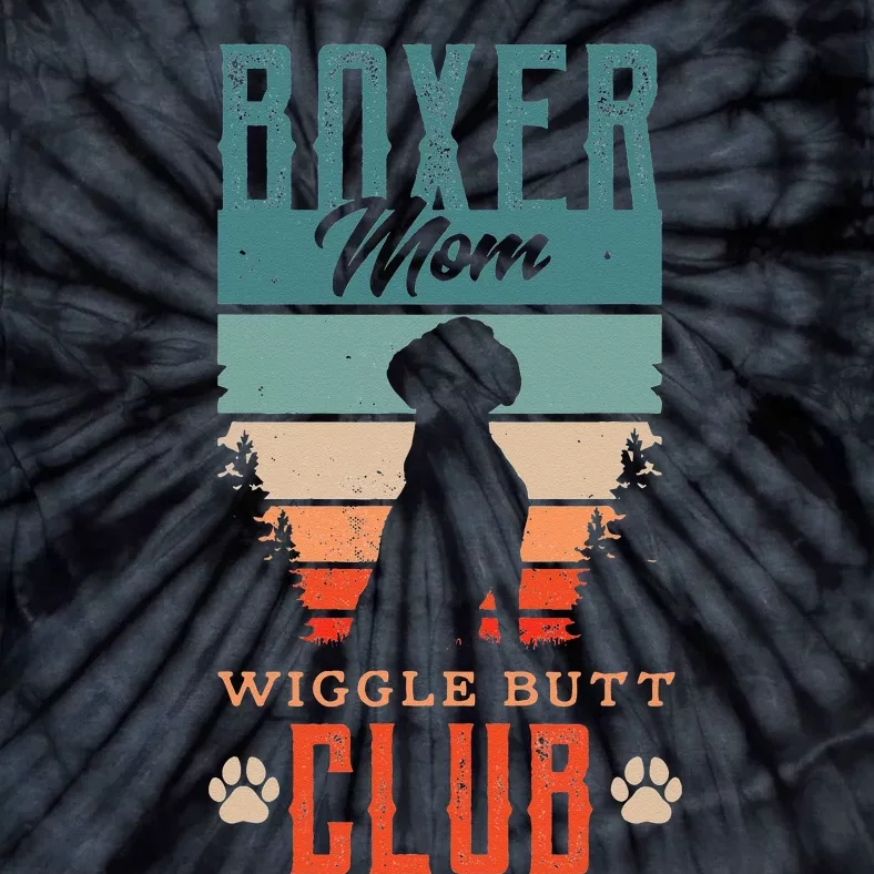 Boxer mom wiggle butt club for a Boxer Lover Dog Tie-Dye T-Shirt