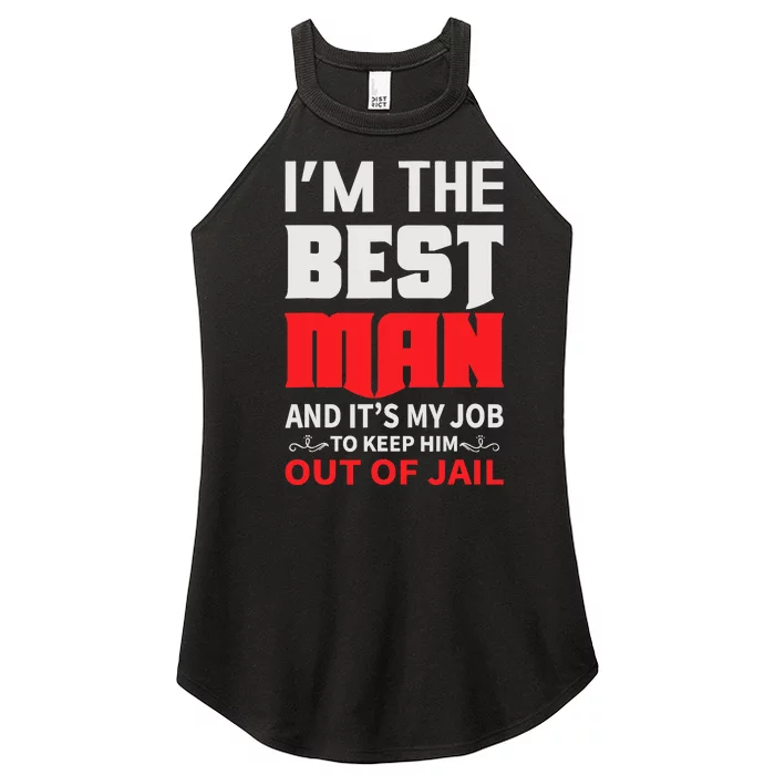 Best Man Wedding Groom Funny Bachelor Stag Partys Women’s Perfect Tri Rocker Tank