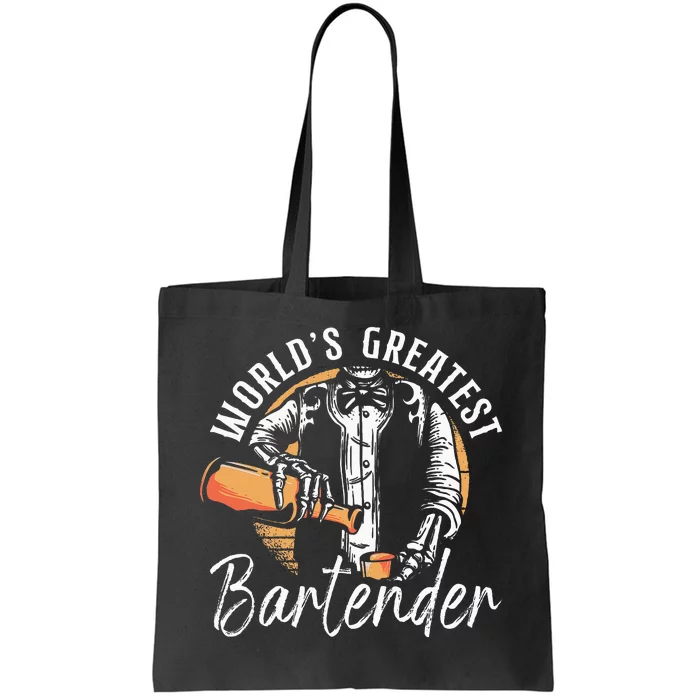 Bartender Mixologist Worlds Greatest Bartender Tote Bag