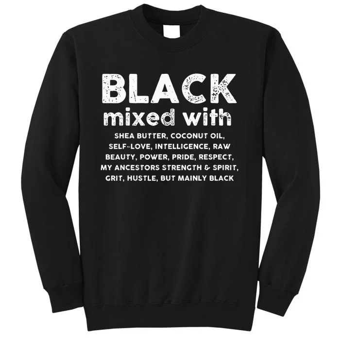 Black Mixed With Shea Butter Afro American Tall Sweatshirt