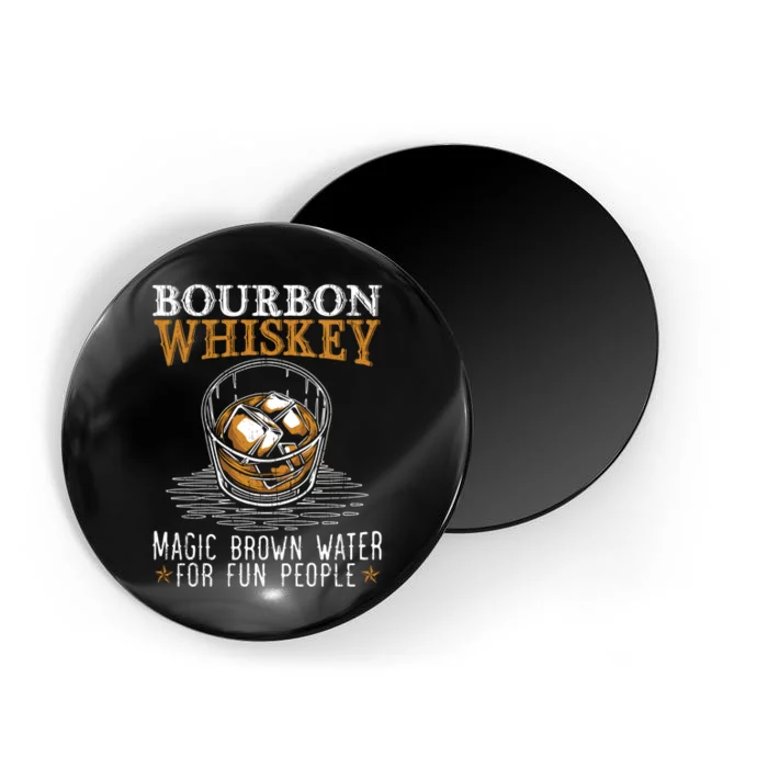 Bourbon Magic Water Malt Scotch Meaningful Gift Magnet