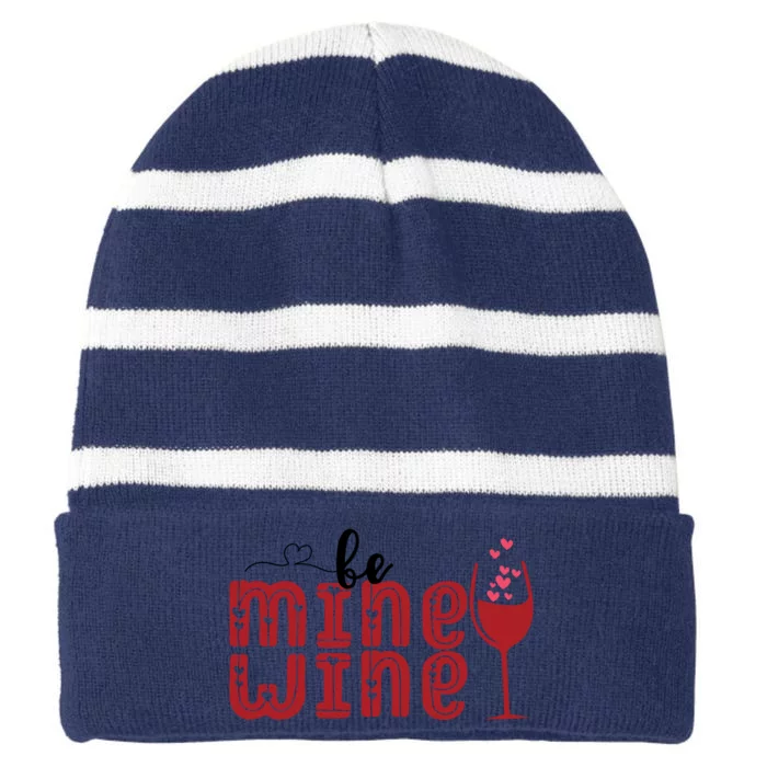 Be Mine Wine Glass Valentine's Day Gift Striped Beanie with Solid Band