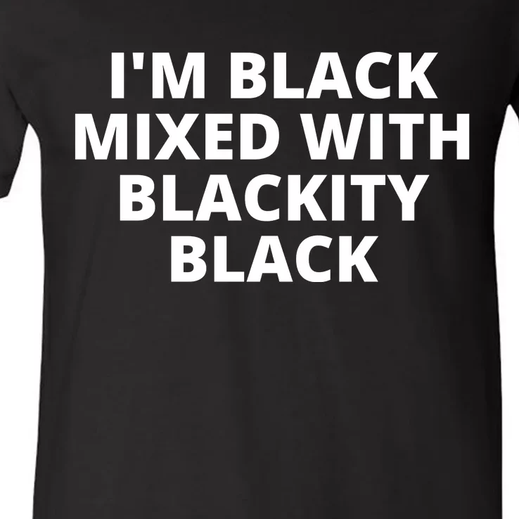 Black Mixed With Blackity Black African American Black History Month V-Neck T-Shirt