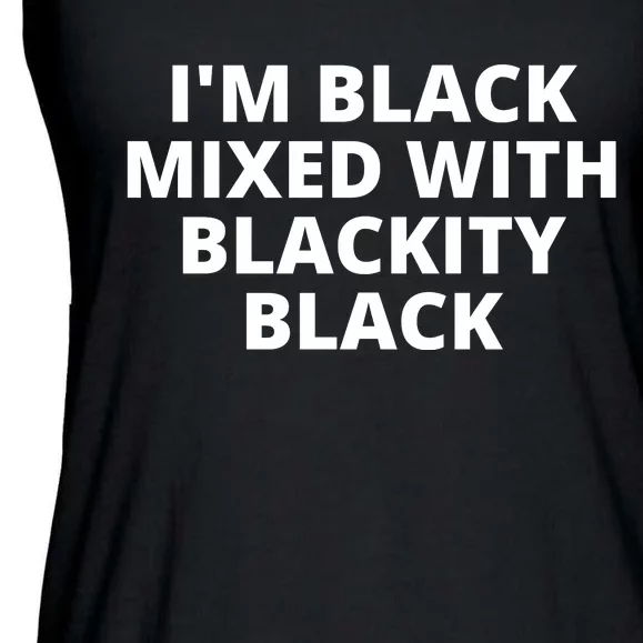 Black Mixed With Blackity Black African American Black History Month Ladies Essential Flowy Tank